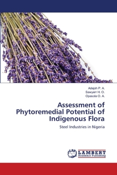 Paperback Assessment of Phytoremedial Potential of Indigenous Flora Book