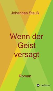 Hardcover Wenn der Geist versagt: Roman [German] Book