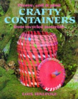 Paperback Crafty Containers: From Recycled Materials Book