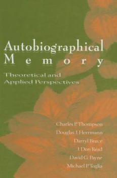 Paperback Autobiographical Memory: Theoretical and Applied Perspectives Book