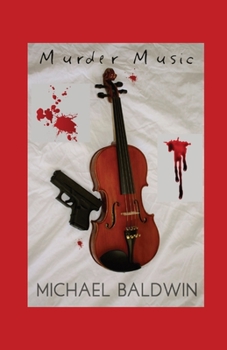 Paperback Murder Music: A Mystery-Thriller for Music Lovers Book