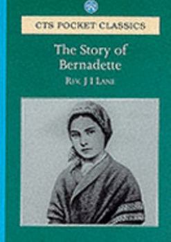 Paperback The Story of Bernadette Book
