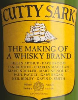 Hardcover Cutty Sark: The Making of a Whisky Brand Book