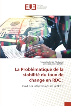 Paperback La Problématique de la stabilité du taux de change en RDC [French] Book