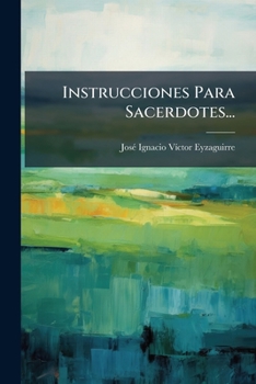 Paperback Instrucciones Para Sacerdotes... [Spanish] Book