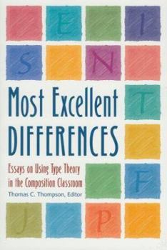 Paperback MOst Excellent Differences: Essays on Using Type Theory in the Composition Classroom Book