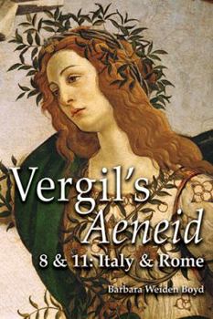 Paperback Vergil's Aeneid 8 & 11: Italy & Rome Book