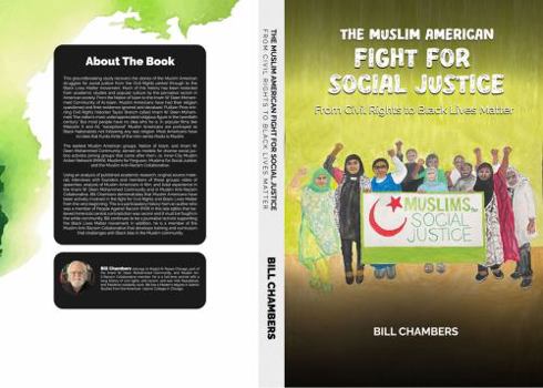 Paperback The Muslim American Fight for Social Justice: From Civil Rights to Black Lives Matter Book