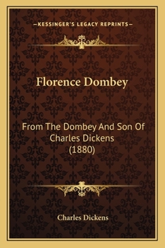 Florence Dombey: From The Dombey And Son Of Charles Dickens