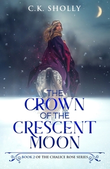 Paperback The Crown of the Crescent Moon Book