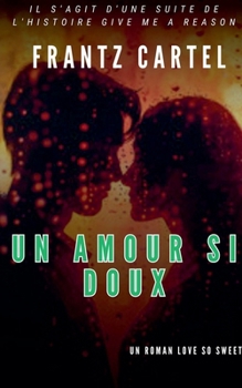 Paperback Un amour si doux [French] Book