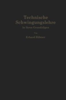 Paperback Technische Schwingungslehre in Ihren Grundzügen [German] Book