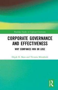 Hardcover Corporate Governance and Effectiveness: Why Companies Win or Lose Book
