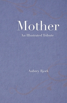 Paperback Mother: An Illustrated Tribute Book