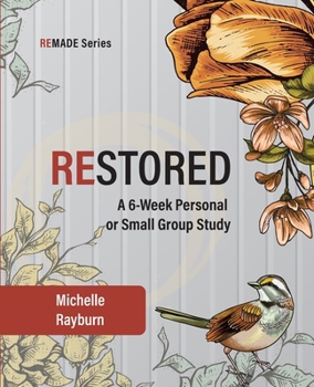 Paperback Restored: A 6-Week Personal or Small Group Study Book
