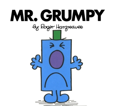 Mr. Grumpy - Book #27 of the Mr. Men