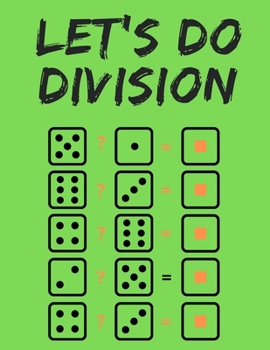 Paperback Let's do division: 100 Days Dare for Kids to Elevate Their Maths Skills. Perfect for First Graders. Book