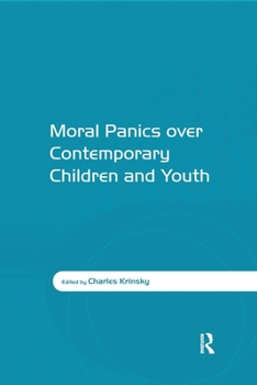 Paperback Moral Panics over Contemporary Children and Youth Book