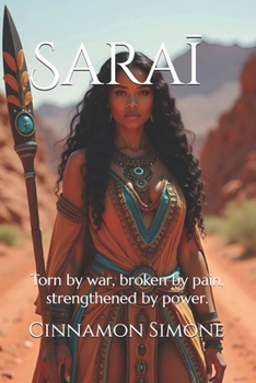 Paperback Saraī: Torn by war, broken by pain, strengthened by power. Book