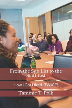 From the Sub List to the Staff List