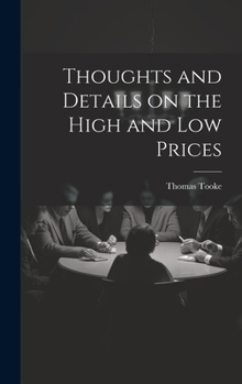 Hardcover Thoughts and Details on the High and Low Prices Book