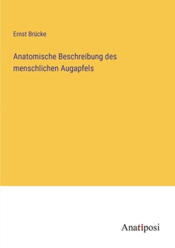 Paperback Anatomische Beschreibung des menschlichen Augapfels [German] Book