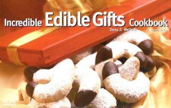 Paperback Incredible Edible Gifts Cookbook Book