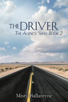 The Driver - Book #2 of the Agency