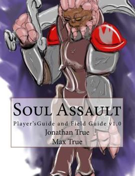 Paperback Soul Assault: Player's Guide and Field Guide Book