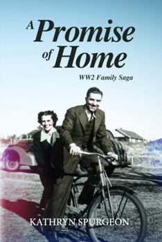 Paperback A Promise of Home: A WW2 Family Saga (Promise Series) Book