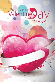 Happy Valentine's Day notebook: Happy Valentine's Day notebook