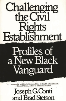 Hardcover Challenging the Civil Rights Establishment: Profiles of a New Black Vanguard Book