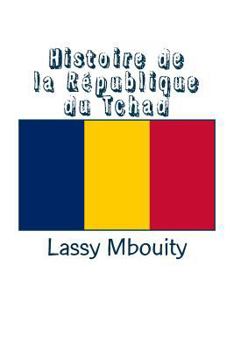 Paperback Histoire de la République du Tchad [French] Book