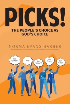 Paperback Picks!: The People's Choice vs God's Choice (See Bible Faces Book 1) Book