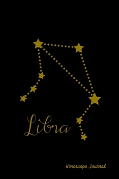 Paperback Libra Horoscope Journal: Zodiac Notebook Astrology Sign Gift Book