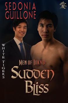 Paperback Men of Tokyo: Sudden Bliss Book