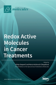 Hardcover Redox Active Molecules in Cancer Treatments Book