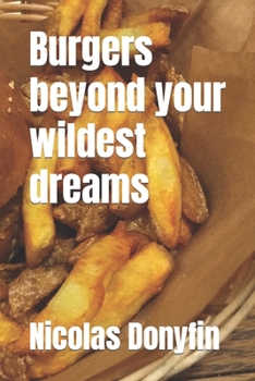 Paperback Burgers beyond your wildest dreams Book