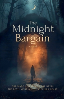 Paperback The Midnight Bargain: She Made a Deal with the Devil. The Devil Made a Deal with Her Heart Book