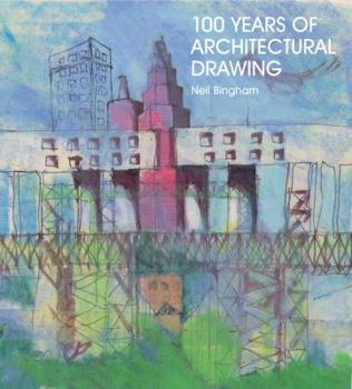 Hardcover 100 Years of Architectural Drawing: 1900-2000 Book