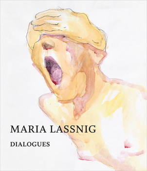 Hardcover Maria Lassnig: Dialogues Book