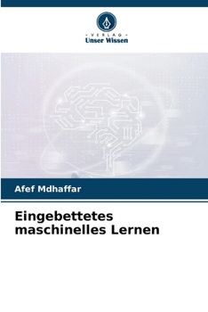 Eingebettetes maschinelles Lernen (German Edition)