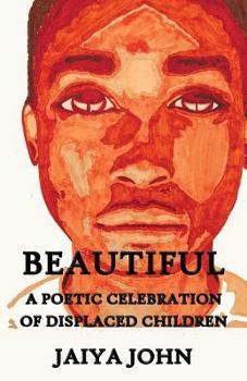 Paperback Beautiful: A Poetic Celebration of Displaced Children Book