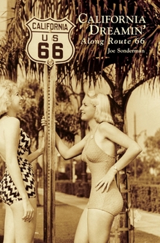 Hardcover California Dreamin' Along Route 66 Book