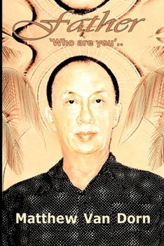 Paperback "Father" Who Are You.. Book