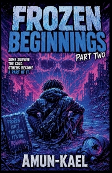 Paperback Frozen Beginnings Part Two Book