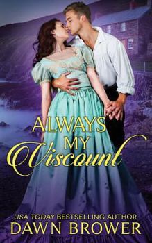 Always My Viscount - Book #2 of the Ever Beloved