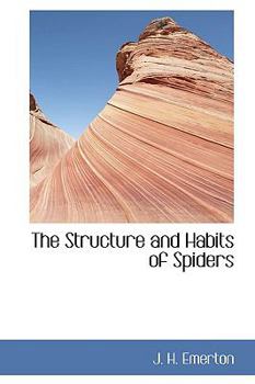 Paperback The Structure and Habits of Spiders Book
