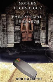 Paperback Modern Technology and Paranormal Research Book