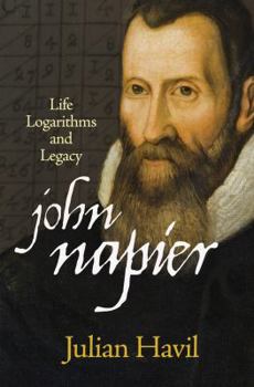 Hardcover John Napier: Life, Logarithms, and Legacy Book